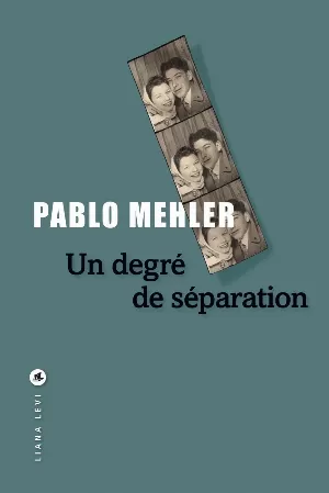 Pablo Mehler - Un degré de séparation